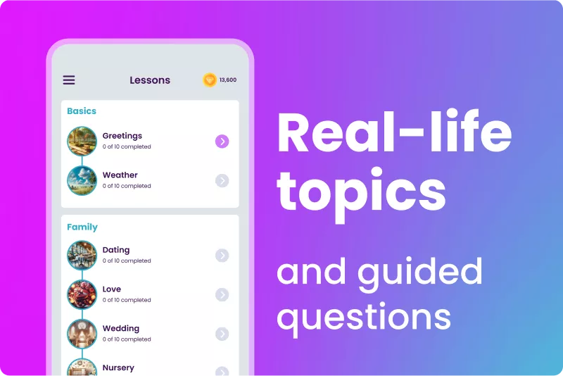 Real-life topics & questions